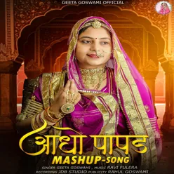 Aadho Papad Mashup Song