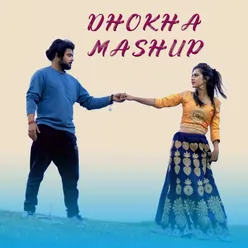 DHOKHA MASHUP