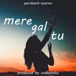 Mere Gal Tu