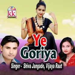 Ye Goriya