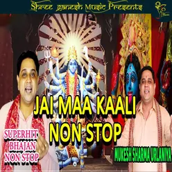 Jai Maa Kaali Non Stop