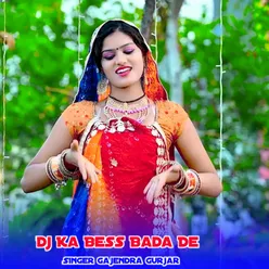 Dj Ka Bess Bada De