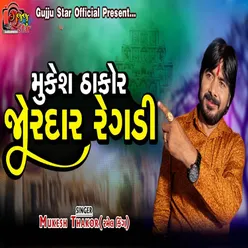 Mukesh Thakor Jordaar Regadi