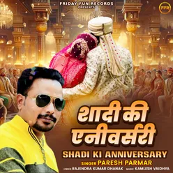 Shadi Ki Anniversary