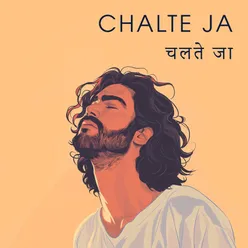 Chalte Ja