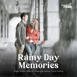 Rainy Day Memories