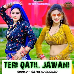 Teri Qatil Jawani