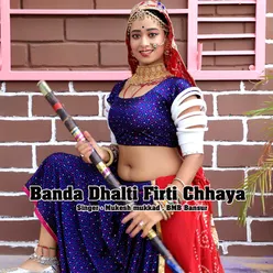 Banda Dhalti Firti Chhaya