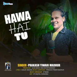 Hawa Hai Tu