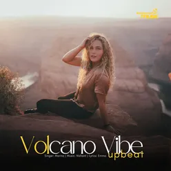 Volcano Vibe Up Beat