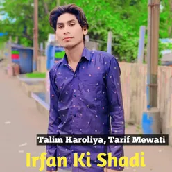Irfan Ki Shadi