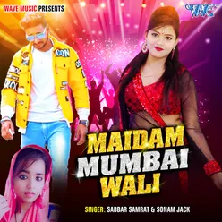 Maidam Mumbai Wali