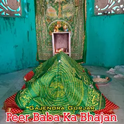 Peer Baba Ka Bhajan