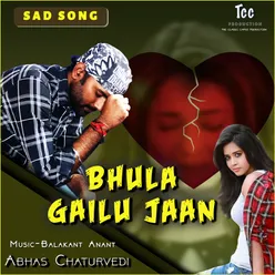 Bhula Gailu Jaan