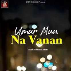 Umar Mun Na Vanan