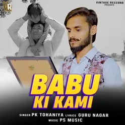 BABU KI KAMI