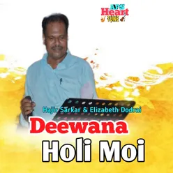 Deewana Holi Moi