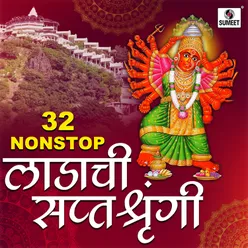 32 Nonstop Ladachi Saptashrungi