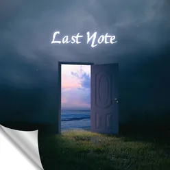 Last Note