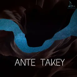 Ante Takey