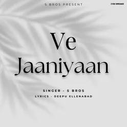 Ve Jaaniyaan