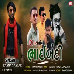 Bhaibandi (Remix)