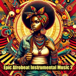 Epic Afrobeat Instrumental