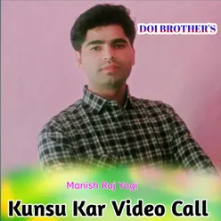 Kunsu Kar Video Call