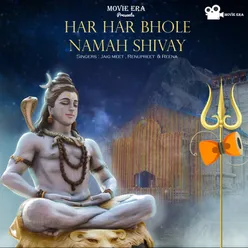 Har Har Bhole Namah Shivay