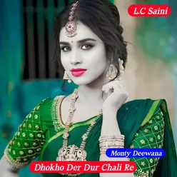 Dhokho Der Dur Chali Re
