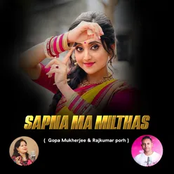 Sapna Ma milthas