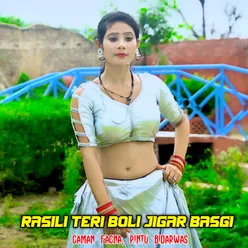 Rasili Teri Boli Jigar Basgi