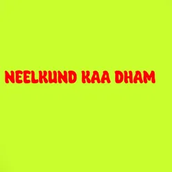 Neelkund Kaa Dham