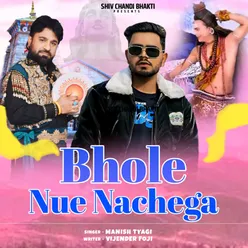 Bhole Nue Nachega