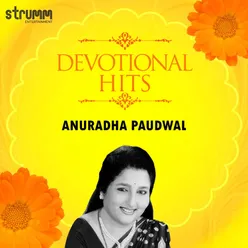 Devotional Hits - Anuradha Paudwal