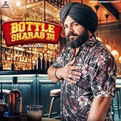 Bottle Sharab Di