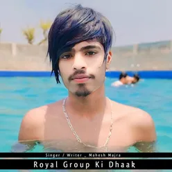 Royal Group Ki Dhaak