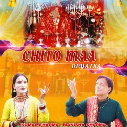 Chito Maa Di Yatra