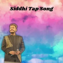 Siddhi Tap song