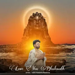 Love You Bholenath