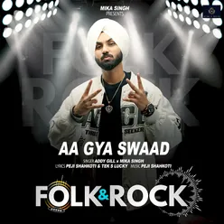 Aa Gya Swaad | Folk & Rock