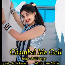 Chambal Me Goli