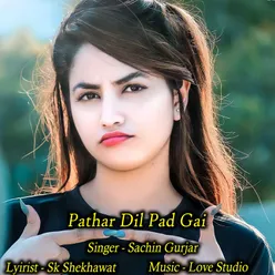 Pathar Dil Pad Gai