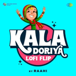 Kala Doriya - LoFi Flip