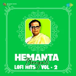 Hemanta Bengali Lofi Hits Vol-2