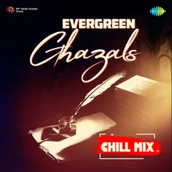 Gham Ka Khazana Tera Bhi Hai Mera Bhi - Chill Mix