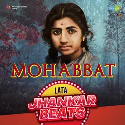 Yeh Dil Aur Unki Nigahon Ke Saye - Jhankar Beats