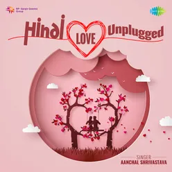 Intaha Ho Gai Intezar Ki - Unplugged