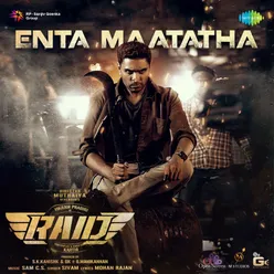 Enta Maatatha (From "Raid")