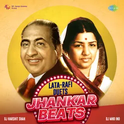 Lata-Rafi Duets - Jhankar Beats